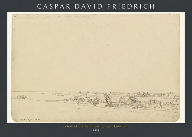 Caspar David Friedrich View of the Countryside Near Dresden No1 - Poster