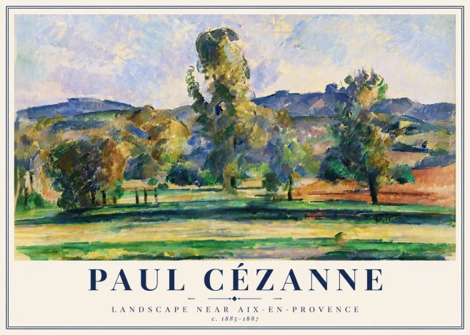 Paul Cézanne Landscape Near Aix-en-provence II No6 - Poster