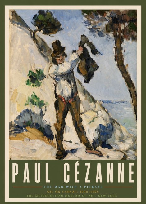 Paul Cézanne The Man with a Pickaxe No3 - Poster