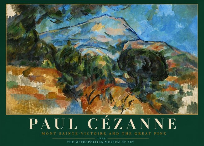 Paul Cézanne Mont Sainte-victoire and the Great Pine No3 - Poster