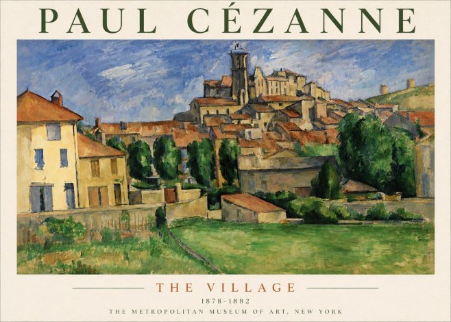 Paul Cézanne The Village I No4 - Poster