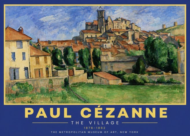 Paul Cézanne The Village I No5 - Poster