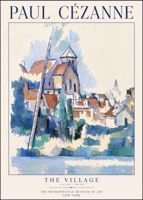 Paul Cézanne The Village II No1 - Poster