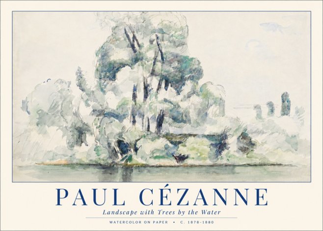 Paul Cézanne Landscape with Trees by the Water No3 - Poster