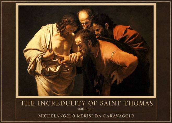 Michelangelo Merisi da Caravaggio The Incredulity of Saint Thomas II No1 - Poster