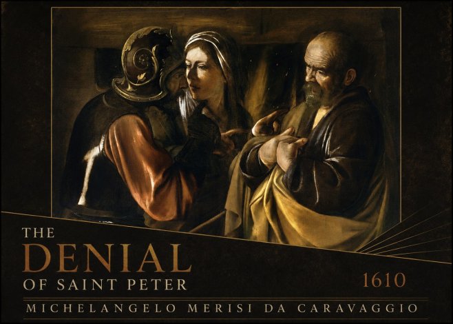 Michelangelo Merisi da Caravaggio The Denial of Saint Peter No3 - Poster