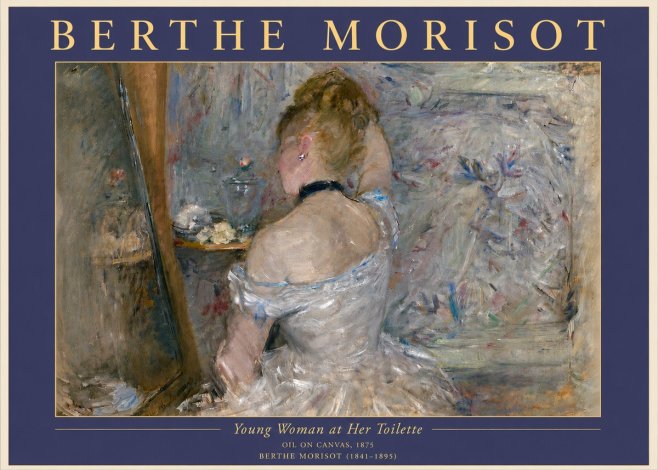 Berthe Morisot Young Woman at Her Toilette No6 - Poster