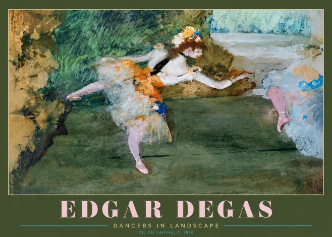 Edgar Degas Dancers in Landscape I No2 - Poster
