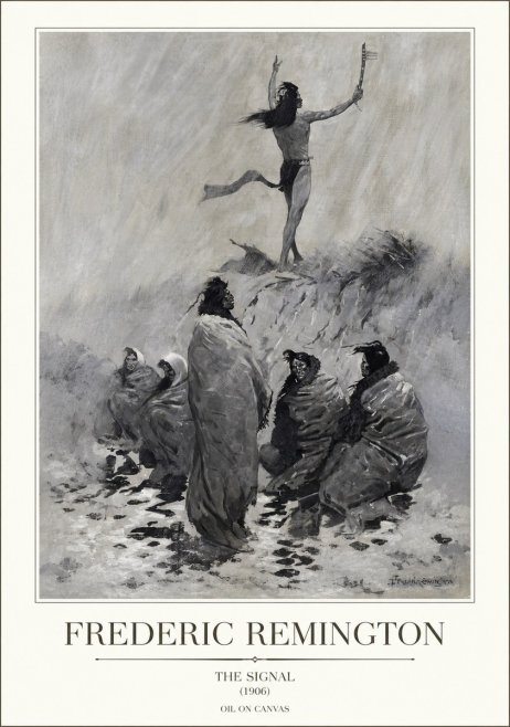 Frederic Remington The Signal No1 - Poster