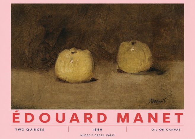 Édouard Manet Two Quinces No2 - Poster