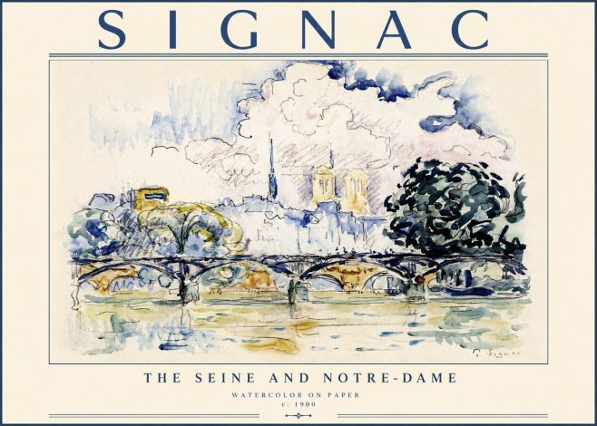 Signac The Seine and Notre-dame No4 - Poster