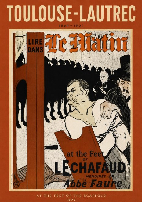 Toulouse-Lautrec At the Feet of the Scaffold Memoirs of Abbé Faure No3 - Poster