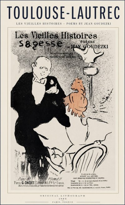 Toulouse-Lautrec Les Vieilles Histoires - Poésies Sagesse Jean Goudezki No1 - Poster
