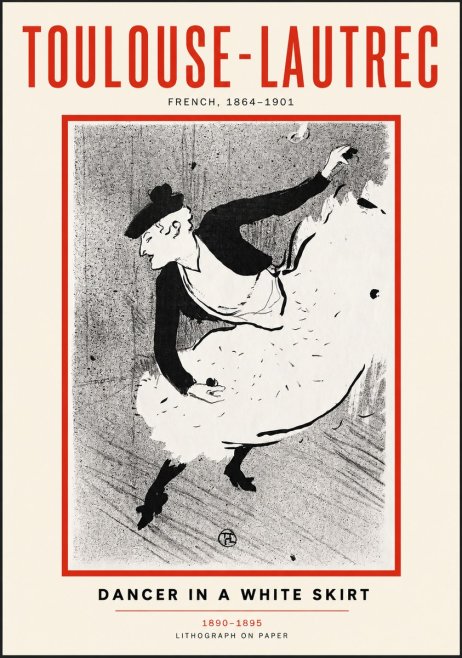 Toulouse-Lautrec Dancer in a White Skirt No3 - Poster