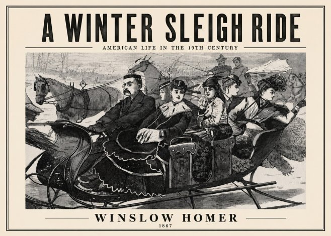 Winslow Homer A Winter Sleigh Ride - American Life in the 19Th Century No2 - Poster