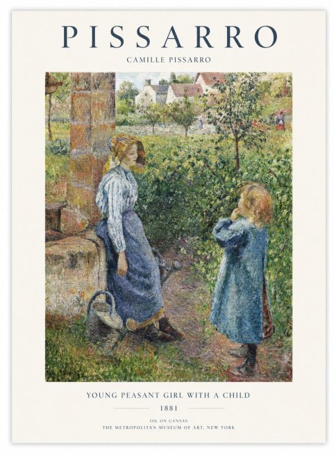 Pissarro Young Peasant Girl with a Child No1 - Poster