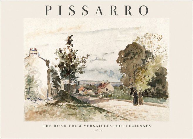 Pissarro The Road from Versailles, Louveciennes No1 - Poster