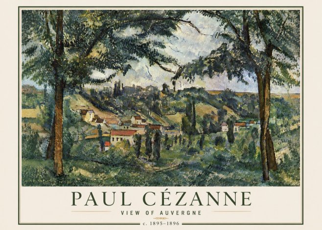 Paul Cézanne View of Auvergne No6 - Poster