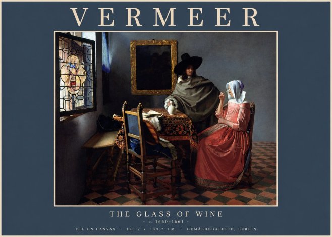Vermeer The Glass of Wine No4 - Poster