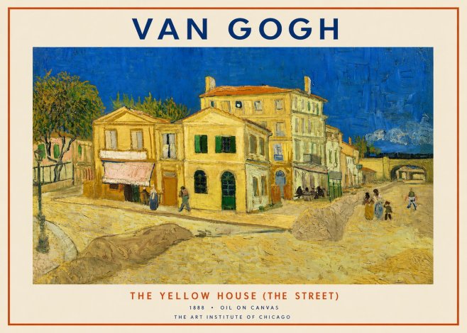 Van Gogh The Yellow House (the Street) No2 - Poster