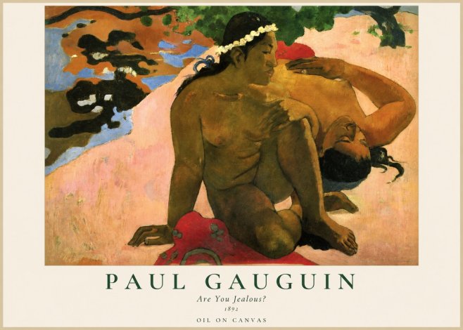 Paul Gauguin Are You Jealous? No1 - Poster
