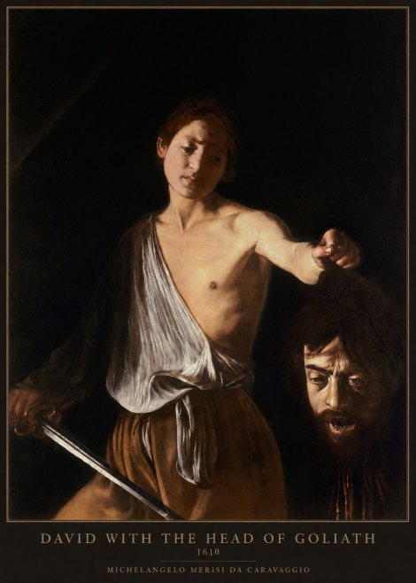 Michelangelo Merisi da Caravaggio David with the Head of Goliath III No6 - Poster