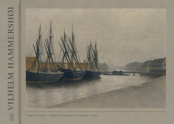 Vilhelm Hammershøi Three Ships, Christianshavn Canal No2 - Poster