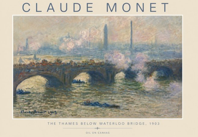Monet The Thames Below Waterloo Bridge, 1903 No4 - Poster