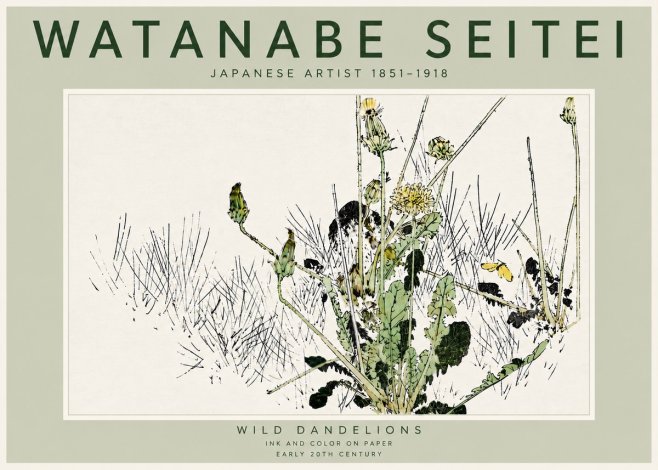 Watanabe Seitei Wild Dandelions No6 - Poster