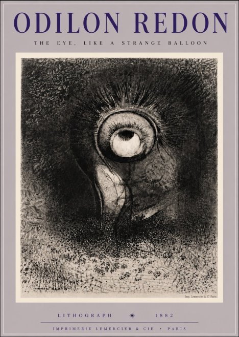 Odilon Redon The Eye, Like a Strange Balloon No6 - Poster