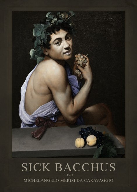 Michelangelo Merisi da Caravaggio Sick Bacchus No3 - Poster