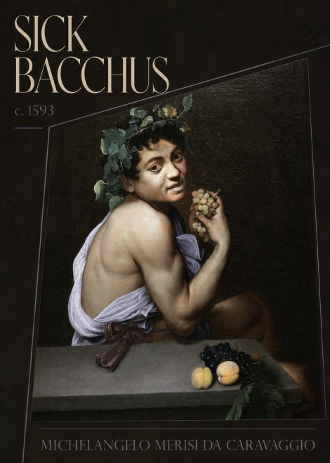 Michelangelo Merisi da Caravaggio Sick Bacchus No4 - Poster