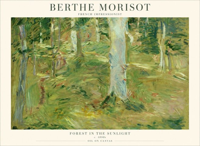 Berthe Morisot Forest in the Sunlight No1 - Poster