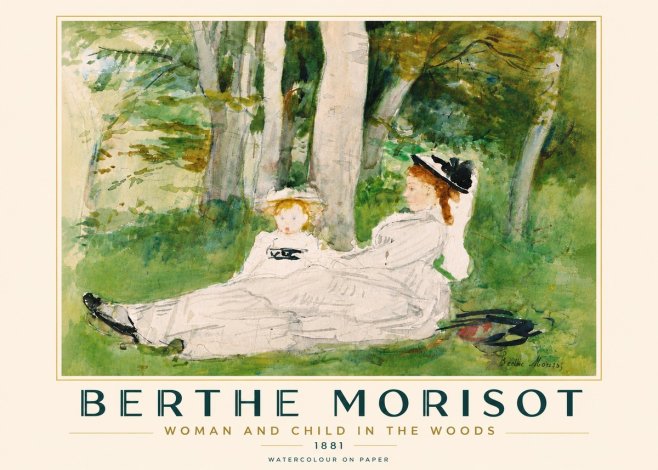 Berthe Morisot Woman and Child in the Woods No6 - Poster