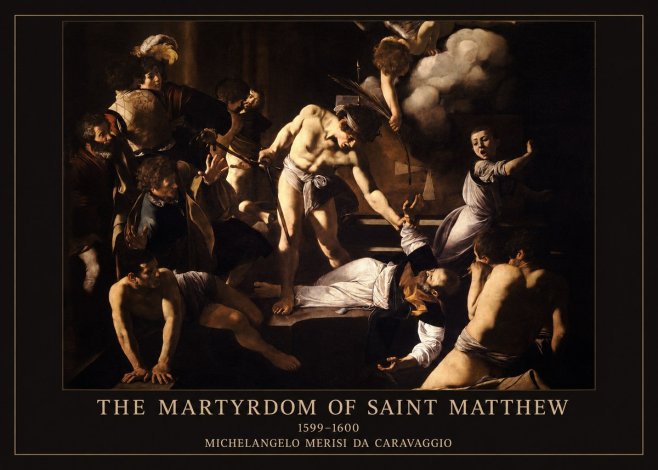 Michelangelo Merisi da Caravaggio The Martyrdom of Saint Matthew No6 - Poster