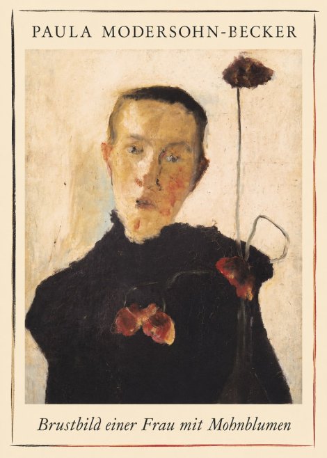 Paula Modersohn-Becker Brustbild Einer Frau Mit Mohnblumen No1 - Poster