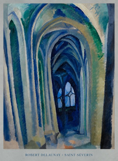 Robert Delaunay Saint-séverin No5 - Poster