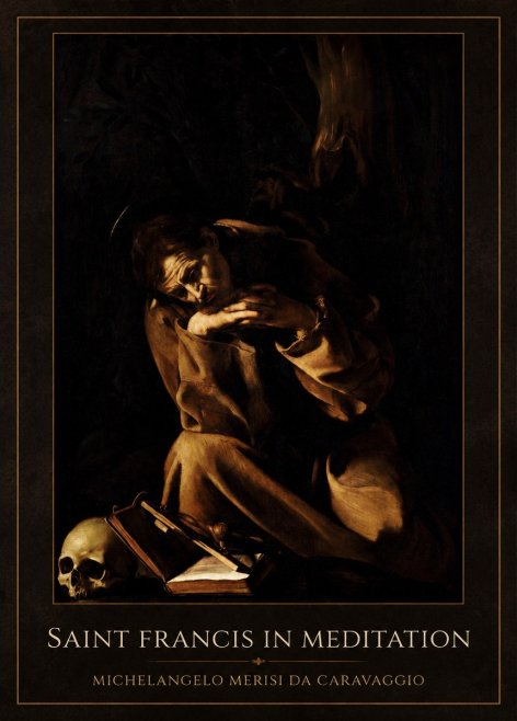 Michelangelo Merisi da Caravaggio Saint Francis in Meditation II No1 - Poster