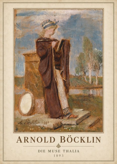 Arnold Böcklin Die Muse Thalia I No1 - Poster