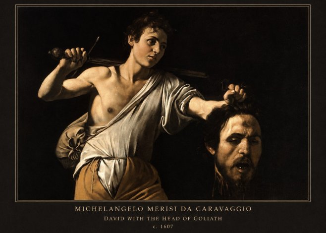 Michelangelo Merisi da Caravaggio David with the Head of Goliath V No6 - Poster