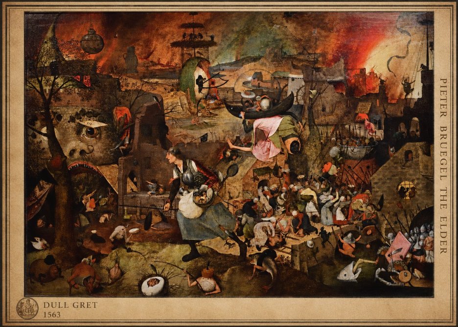 Pieter Bruegel Dull Gret I No5 - Poster