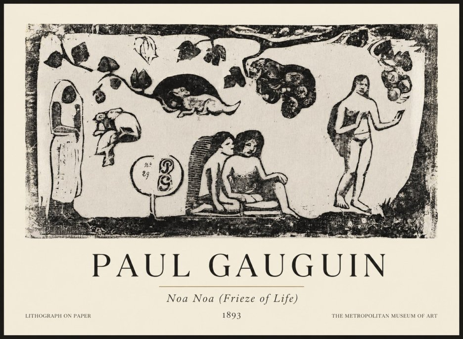 Paul Gauguin Noa Noa (Frieze of Life) No1 - Poster