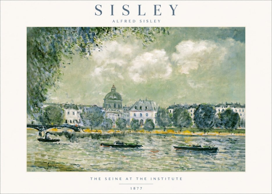 Sisley The Seine at the Institute No3 - Poster