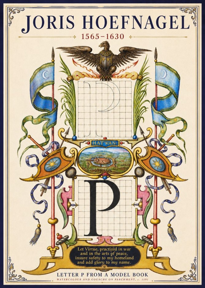 Joris Hoefnagel Letter P from a Model Book No3 - Poster
