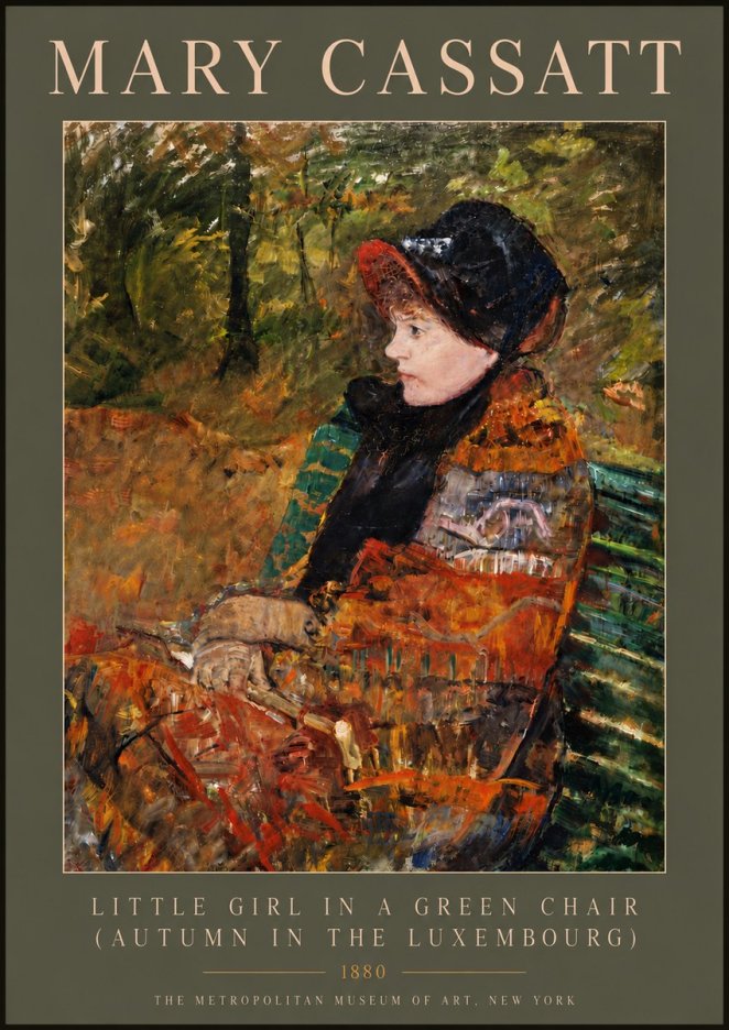Mary Cassatt Little Girl in a Green Chair (Autumn in the Luxembourg) No5 - Poster