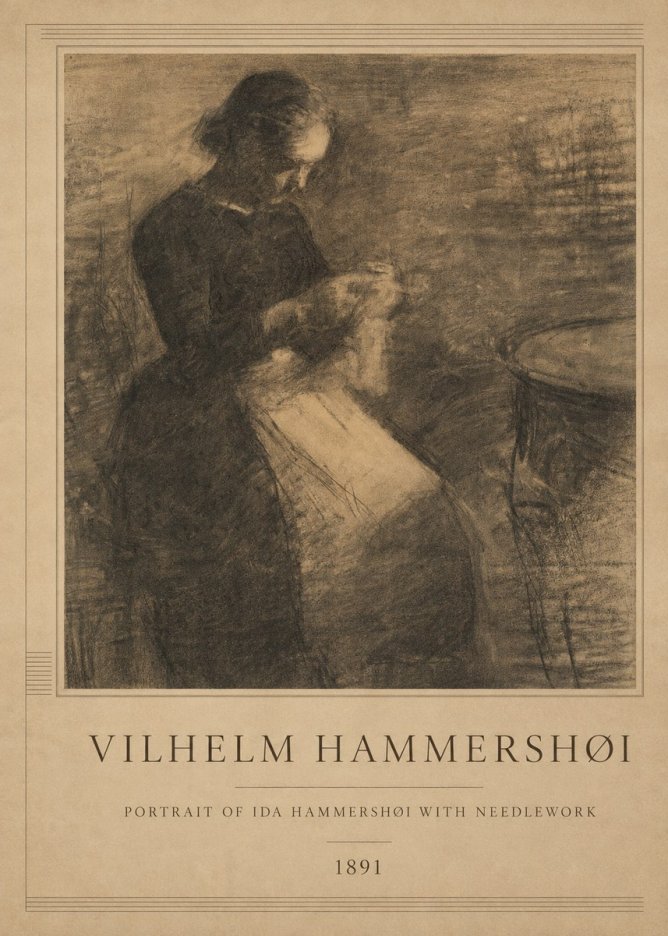Vilhelm Hammershøi Portrait of Ida Hammershøi with Needlework No1 - Poster