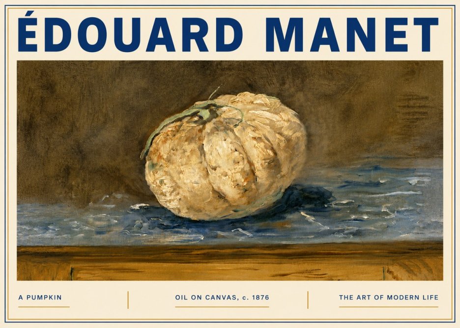 Édouard Manet A Pumpkin No6 - Poster