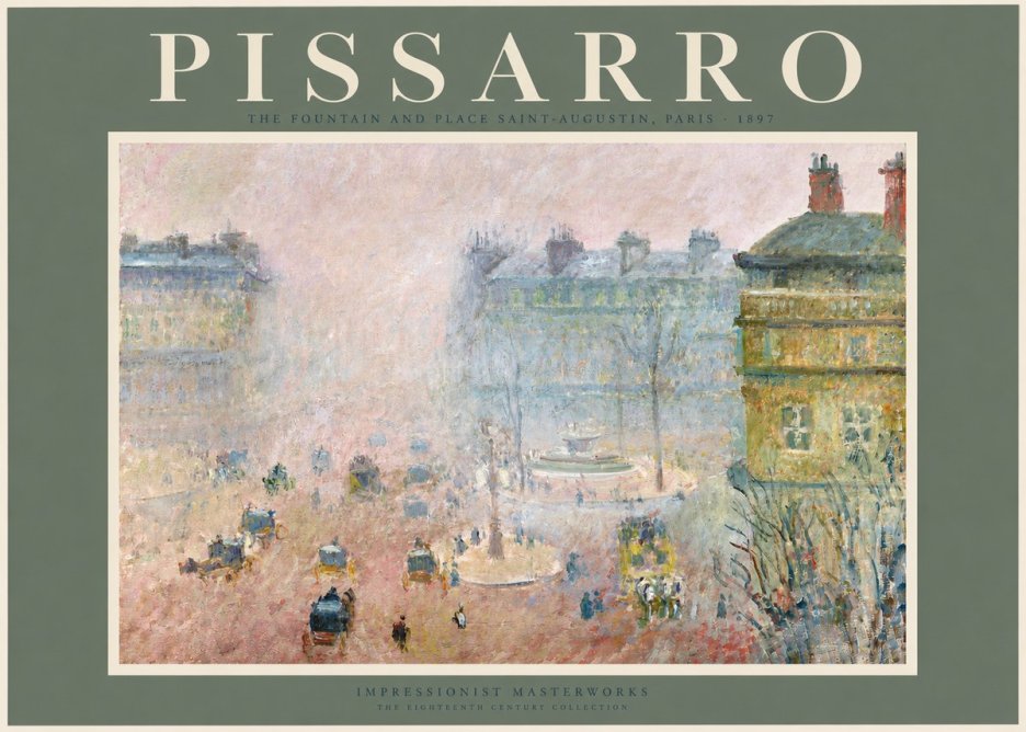Pissarro The Fountain and Place Saint-augustin, Paris No2 - Poster