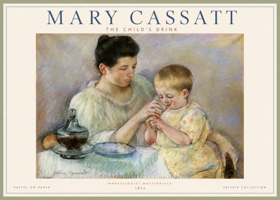 Mary Cassatt The Child's Drink No2 - Poster