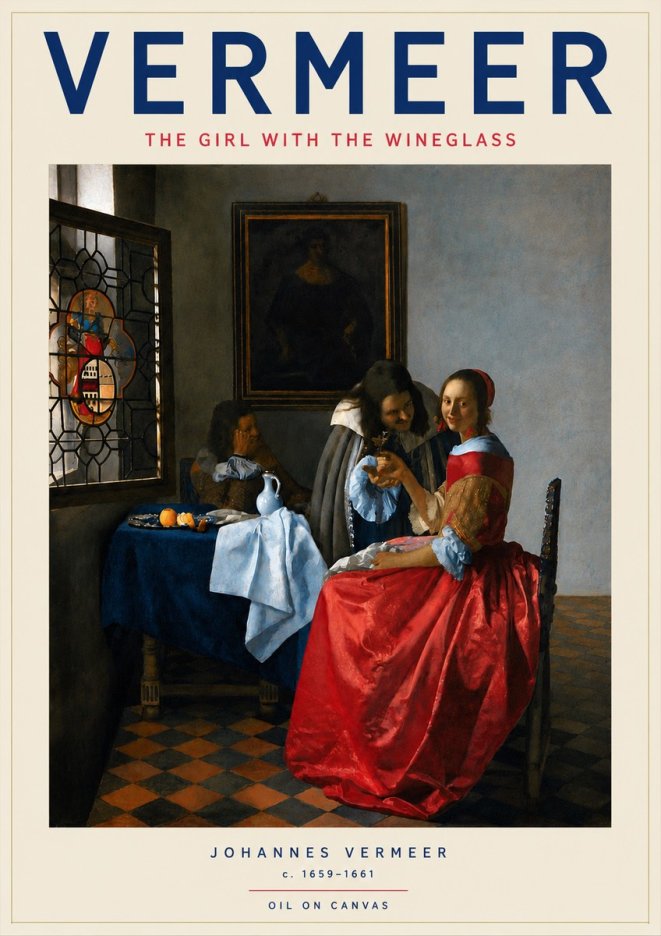 Vermeer The Girl with the Wineglass No5 - Poster